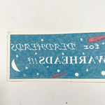 Vintage 90's “Space Is for Deadheads, Not Warheads!” Reverse Window Sticker