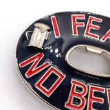Vintage 80's "I Fear No Beer!" Bottle Opener Novelty Belt Buckle