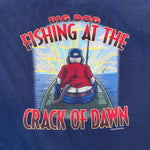 Vintage 2003 Big Dog Fishing at the Crack of Dawn T-Shirt