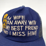 Vintage 80's I Miss My Best Friend Novelty Trucker Hat