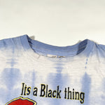 Vintage 90's It's a Black Thing Tie Dye T-Shirt