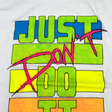 Vintage 80’s Just Don’t Do It Be Drug Free T-Shirt