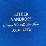 Vintage 90's Luther Vandross "Never Let Me Go Tour" Crew T-Shirt