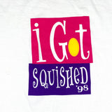 Vintage 1998 Rosie O'Donnell Show I Got Squished T-Shirt