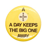 Vintage 80's Bayer Aspirin “A Day Keeps the Big One Away” Health Awareness Button