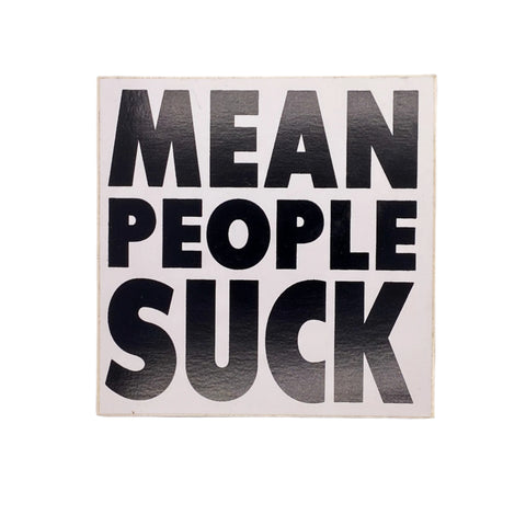 Vintage 80's “Mean People Suck” Infinity's End Sticker