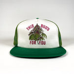Vintage 80's This Bud's For You Weed Trucker Hat
