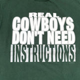 real cowboys dont need instructions