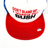 Vintage 90's Dont Blame Me I Voted for George Bush Political Trucker Hat