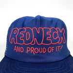 Vintage 80's Redneck And Proud Of It! Made in USA Trucker Hat