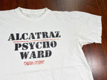 Vintage 90's Alcatraz Psycho Ward Outpatient Jail Prison T-Shirt